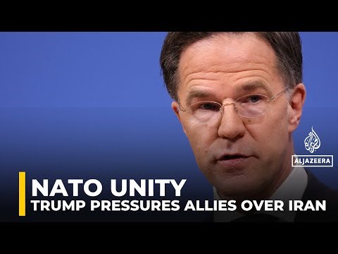 NATO unity tested as Trump pressures allies over Iran