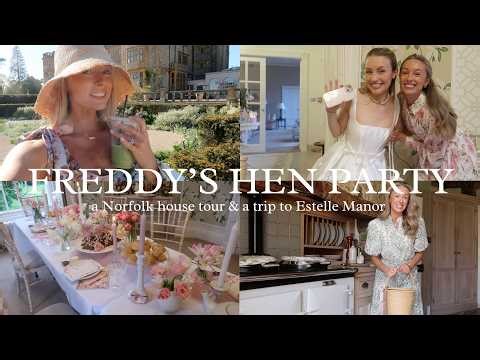 Freddy’s Hen Party Weekend In Norfolk | Country House Tour & Trip To Estelle Manor 🌸🌷