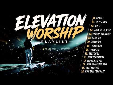 Elevation Worship Best Songs 2026 🙏 Top Praise & Worship Hits Playlist #4