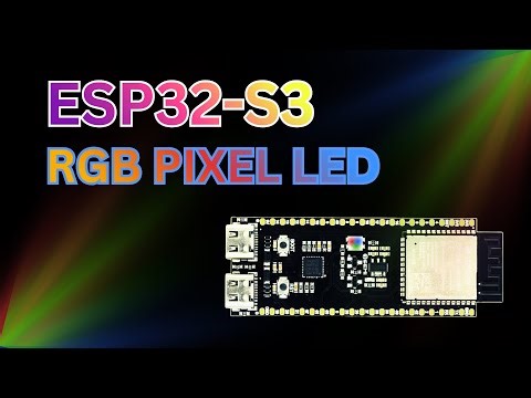 Pixel Led Light Programming ESP32-S3 - How To Control Pixel Led Using ESP32-S3
