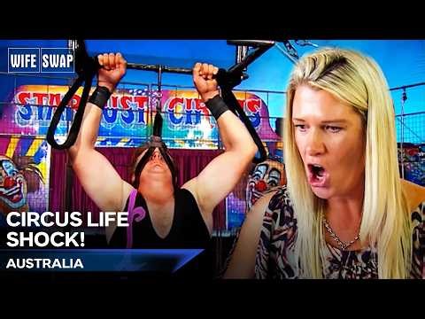 A RESORT FAMILY Swaps Into THE CIRCUS | Wife Swap Australia
