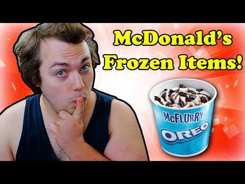 Trying All McDonald's Frozen Items!