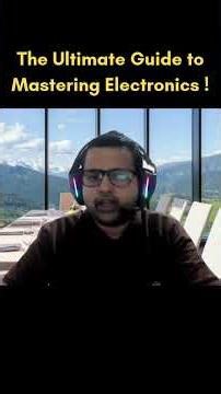 The Ultimate Guide to Mastering Electronics ! #electronics #engineering #learnelectronics