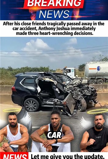 After his close friends tragically passed away in the car accident, Anthony Joshua immediately made three heart-wrenching decisions.#celebrity#anthonyjoshua#coach#carcrash#news