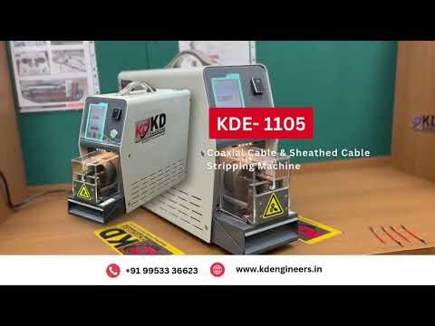 KDE- 1105 , Coaxial Cale and Sheathed cable Stripping machine | KD Engineers India Pvt. Ltd.