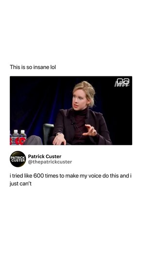 Faking This Voice Fooled Billions... (Elizabeth Holmes)