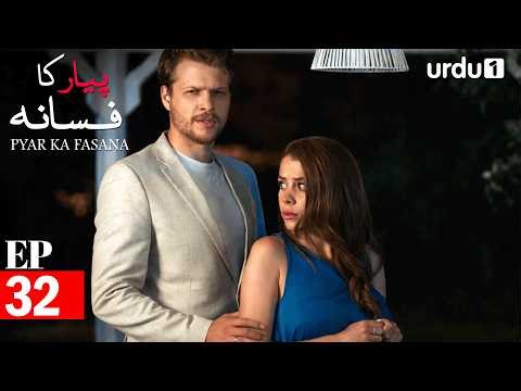 Pyar Ka Fasana | Episode 32 | Turkish Drama | Love And Hate | Seversin | 1 April 2026