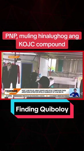 Pagsalakay ng PNP sa KOJC Compound para kay Quiboloy