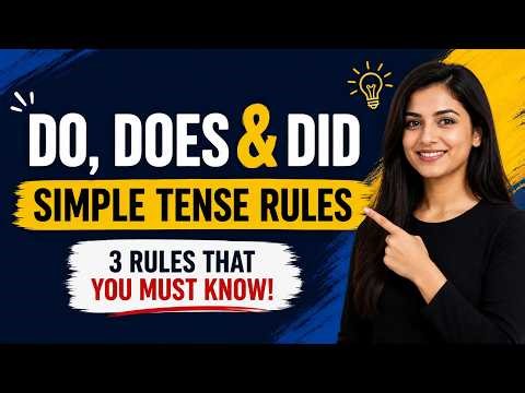 Simple Tense Rules: Do, Does & Did (No More Mistakes!)