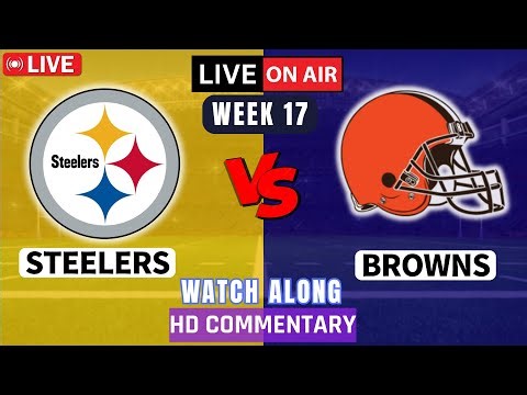 Steelers vs Browns | NFL WEEK 17 | Pittsburgh Steelers vs Cleveland Browns | Watch match along |