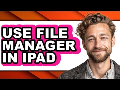 How to Use File Manager in Ipad - Step by Step