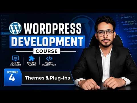 How to Install Themes & Plugins in WordPress | Beginners Guide | Lecture #4