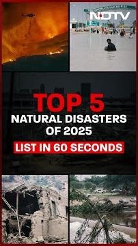 Top 5 Natural Disasters Of 2025 | Year Ender 2025