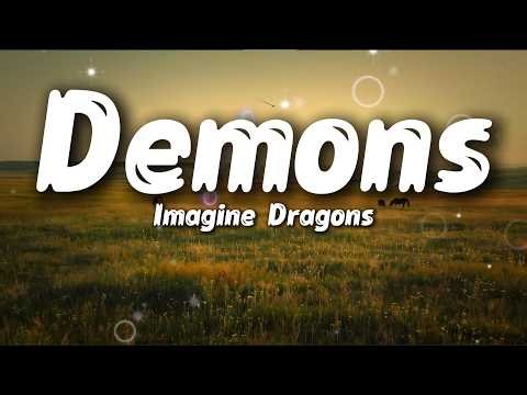Imagine Dragons - Demons (Lyrics)
