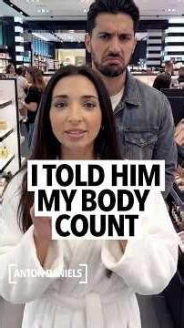 Woman says she finally told her boyfriend her body count was more than 10, now they're broken up 😂