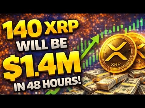 140 XRP will be $1.4M in 48 hours!