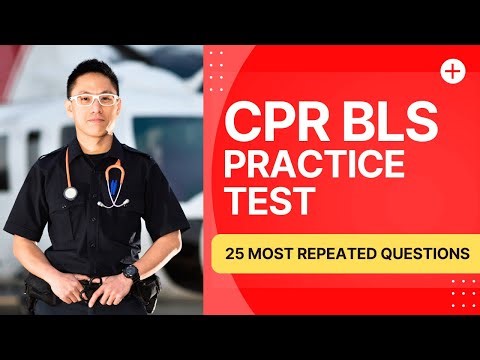 CPR BLS Practice Test Exam Preparation & Study Guide 25 Most Repeated Questions