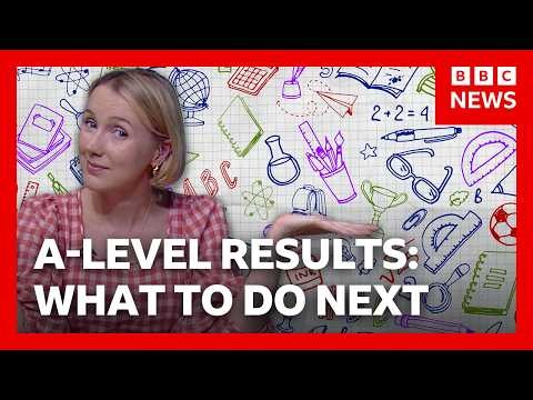 Missed your A-level grades? Here’s what happens next | BBC News