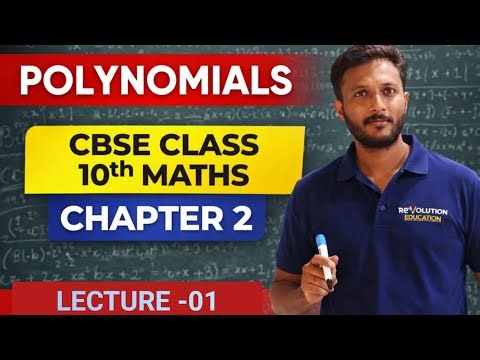 Introduction to Polynomials 🔥 | CBSE Class 10 Maths Chapter 2 | Lec-01
