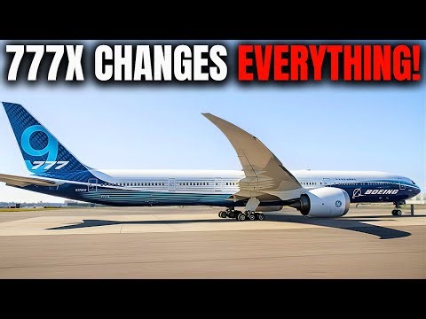 SHOCKING Reasons Why Boeing 777X Is Worth the Wait!!