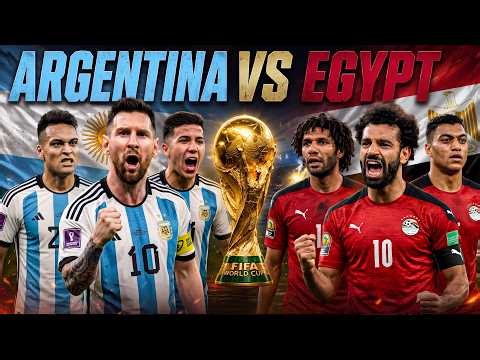 Argentina Vs Egypt LIVE | FIFA World Cup 2026 LIVE | Argentina Vs Egypt LIVESCORE Watchalong