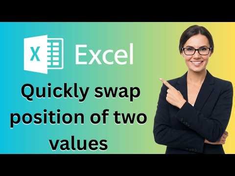 How to quickly swap the position of two values in excel (Latest Update)