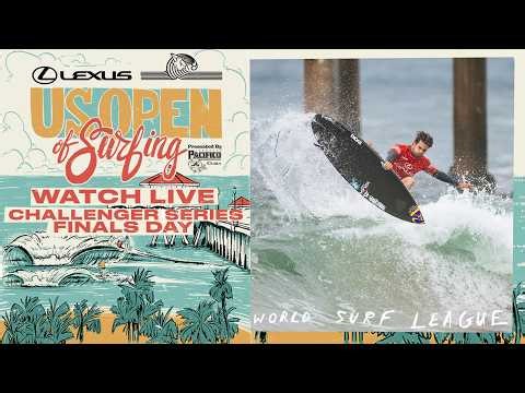 🔴 LIVE - Lexus US Open of Surfing presented by Pacifico 2026 - Finals Day - Challenger Series
