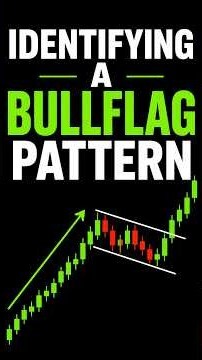 Identifying a Bull Flag Pattern (Day Trading)