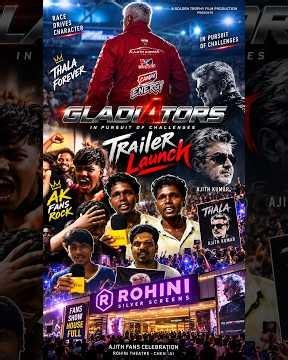GLADIATORS Trailer Launch Fans Celebration rohini theater Ajith Kumar’s GLADIATORS Trailer Launch 🔥