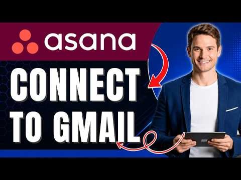 How to Connect Gmail to Asana | Turn Emails Into Tasks | Easily 2026