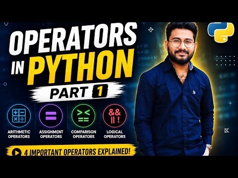 Python Operators Part 1 🔥 | Arithmetic, Assignment, Comparison & Logical Operators | Python Tutorial