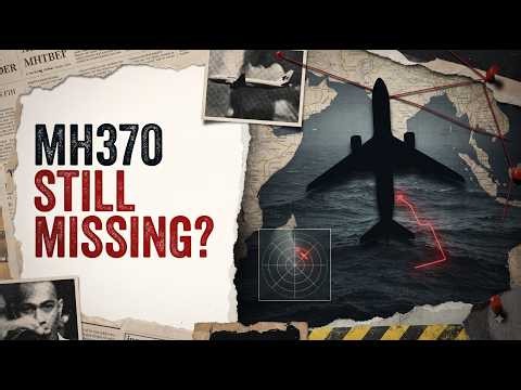MH370: The Flight That Vanished Without a Trace | Documentary
