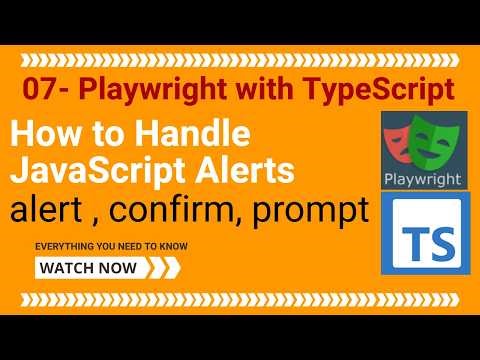 07 - Playwright With TypeScript - How to Handle Java Script Alerts