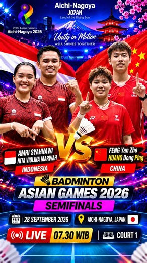 🔥 SEMIFINALS! 🇮🇩 AMRI SYAHNAWI / NITA MARWAH vs FENG / HUANG 🇨🇳 | BADMINTON ASIAN GAMES 2026