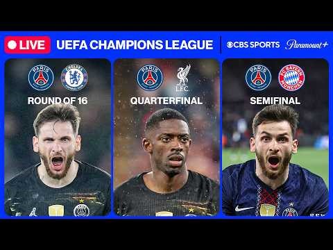 PSG ROAD TO THE SEMIFINAL | ⭐ UEFA Champions League 24/7 ⭐ | CBS Sports Golazo