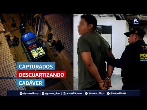 Macabro hallazgo en zona 18: capturan a presuntos pandilleros que desmembraban un cadáver