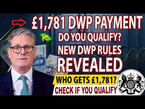 £1,781 DWP Payment: Who Actually Qualifies Under the New Rules