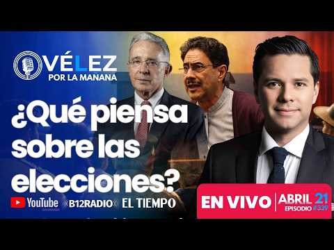 ENVIVO ENTREVISTA: ÁLVARO URIBE SE DESTAPA. ¿Qué piensa sobre las elecciones? Vélez por la mañana