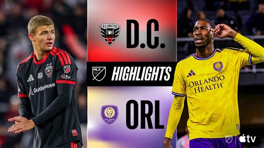 D.C. United vs. Orlando City | Full Match Highlights | WILD FINISH!