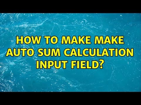 How To Make Make Auto Sum Calculation Input Field? (2 Solutions!!)