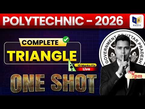 𝗣𝗼𝗹𝘆𝘁𝗲𝗰𝗵𝗻𝗶𝗰 𝟮𝟬𝟮𝟲 𝗠𝗮𝘁𝗵𝘀 | 𝗖𝗼𝗺𝗽𝗹𝗲𝘁𝗲 𝗧𝗿𝗶𝗮𝗻𝗴𝗹𝗲 𝗢𝗻𝗲 𝗦𝗵𝗼𝘁 🔥 | 𝟭𝟬 𝗠𝗮𝗿𝗸𝘀 𝗙𝗶𝘅 | 𝗟𝗶𝘃𝗲 𝗖𝗹𝗮𝘀𝘀 𝟳 𝗣𝗠