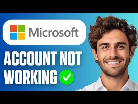 How To Fix Microsoft Account Not Working (Full Guide 2026)