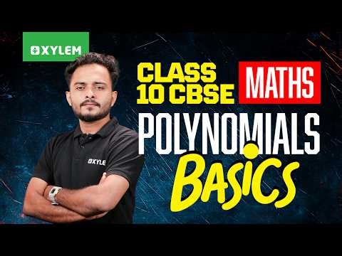 Class 10 CBSE 2026-27 Maths : Polynomials : Basics | Class 9 CBSE