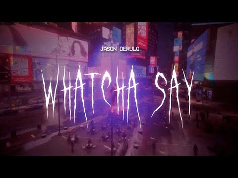 jason derulo - whatcha say [ sped up ] lyrics