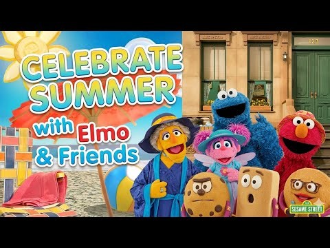 Celebrate Summer with Elmo and Friends | Sesame Street 