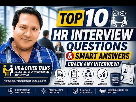 Top 10 HR Interview Questions & Smart Answers | Crack Any Interview! Part-1