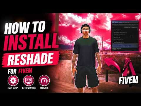 How To Install Reshade On FiveM Full Guide (Updated Version 2026)