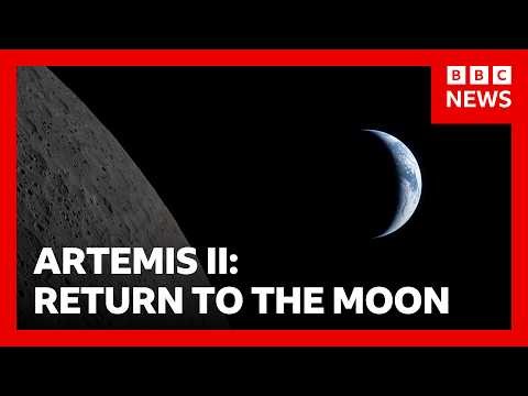 Artemis II: Return to the Moon | BBC News