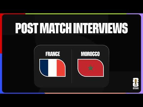 Post-Match Player Interviews | France 2-0 Morocco
