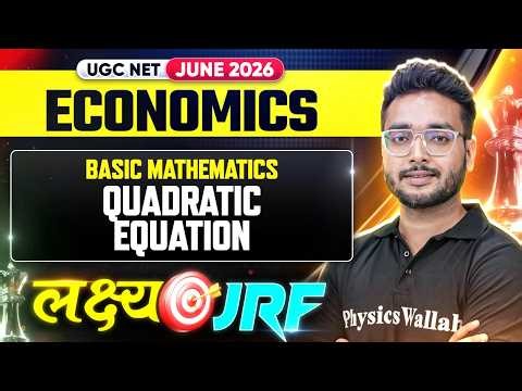 UGC NET Economics | UGC NET Economics Basic Mathematic Quadratic Equation |UGC NET Economics Classes